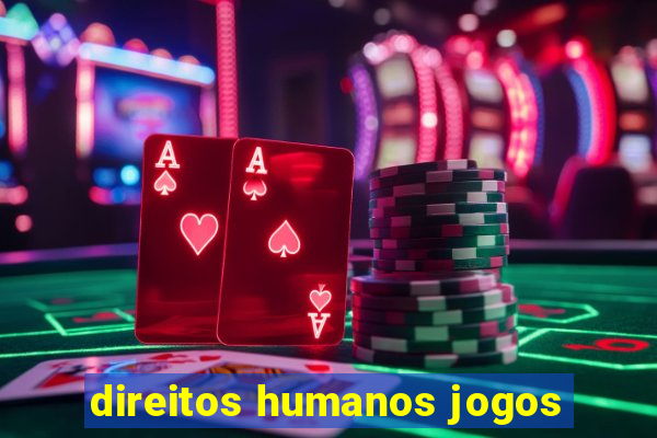 direitos humanos jogos